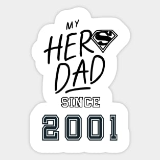 My Hero Dad 2001 Sticker